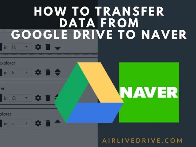 How to transfer data from Google Drive to Naver